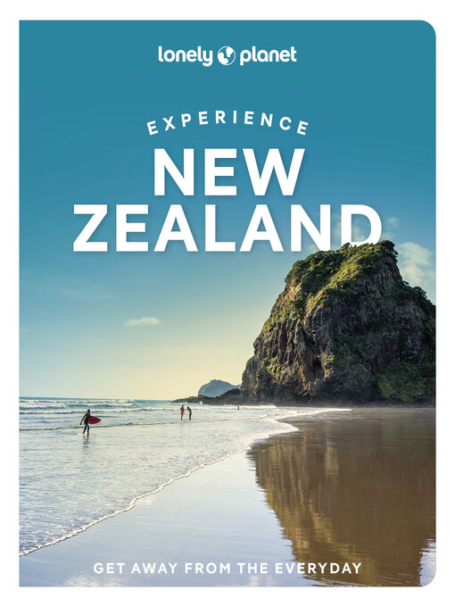 Title details for Lonely Planet Experience New Zealand by Lonely Planet - Available